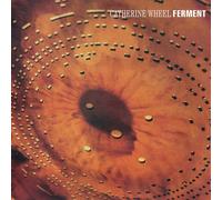 Catherine Wheel - Ferment