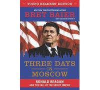 Catherine Whitney Bret Baier Three Days in Moscow (Copertina rigida)