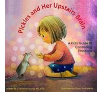 Catherine Young Pickles and Her Upstairs Brain (Tascabile)