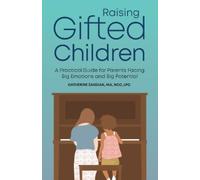 Catherine Zakoian MA, NCC, LPC Raising Gifted Children (Tascabile)