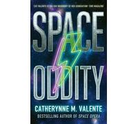 Catherynne M. Valente Space Oddity (Tascabile)