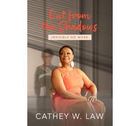 Cathey W Law Out From The Shadows (Copertina rigida)