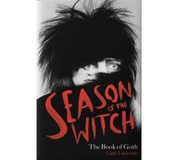Cathi Unsworth Season of the Witch: The Book of Goth (Copertina rigida)