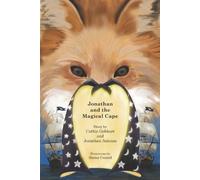 Cathie Gebhart Jonathan Antoine Jonathan and the Magical Cape (Tascabile)