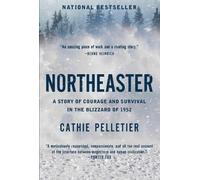 Cathie Pelletier Northeaster (Tascabile)