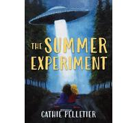 Cathie Pelletier The Summer Experiment (Tascabile)