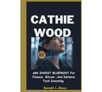 CATHIE WOOD: ARK Invest Blueprint for Finance, Bitcoin, and Defence Tech Investing