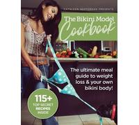 Cathleen Heffernan The Bikini Model Cookbook (Tascabile)
