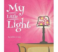 Cathleen J. Lang Michael Lang Steven Lang My Little Light (Tascabile)