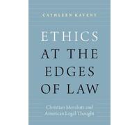 Cathleen Kaveny Ethics at the Edges of Law (Copertina rigida)