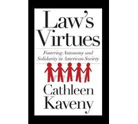 Cathleen Kaveny Law's Virtues (Tascabile) Moral Traditions series