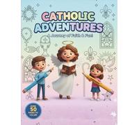Catholic Adventures: A Journey of Faith & Fun!