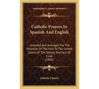 Catholic Church Catholic Prayers In Spanish And English (Tascabile)
