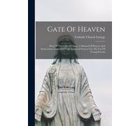 Catholic Church Liturgy Gate Of Heaven (Tascabile)
