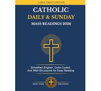 Catholic Daily & Sunday Mass Readings 2026 -LARGE PRINT EDITION: Ideal for Seniors, Readers with vision challenges, New Catholics & ESL Readers | ... home devotion, parish use, and Catholic
