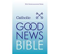 Catholic good news Bible
