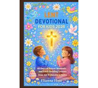 Catholic Lent Devotional for Children 2026: A 40 DAYS Simple Prayers and Reflections to Grow Closer to God