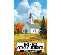Catholic Liturgical Pocket Calendar 2025-2026: 2 Years Planner for Purse Small Size Monthly Small Organizer 4 x 6.5 inches | Little Country Church