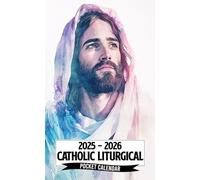 Catholic Liturgical Pocket Calendar 2025-2026: 2 Years Pocket Planner with Inspirational Quotes January 2025 to December 2026, 24 Month Small Organizer | Prince Of Peace