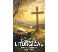 Catholic Liturgical Pocket Calendar 2025-2026: 2 Years Pocket Planner with Inspirational Quotes January 2025 to December 2026, 24 Month Small Organizer | Graceful Morning