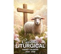 Catholic Liturgical Pocket Calendar 2025-2026: Two-Year Monthly Planner for Purse, 24 Months with Inspirational Quotes | The Lamb of God