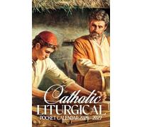 Catholic Liturgical Pocket Calendar 2026 - 2027: 2026-2027 Pocket-Sized Catholic Planner for Prayerful Living and Daily Scheduling | Childhood of Jesus Christ