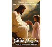 Catholic Liturgical Pocket Calendar 2026 - 2027: A 2-Year Catholic Small Daily Planner with Liturgical Feasts, Saints' Days, and Monthly Inspirations | Jesus and Little Girl