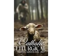 Catholic Liturgical Pocket Calendar 2026 - 2027: Compact 24-Month Planner with Saints’ Days, Feast Highlights, and Inspirational Quotes for Catholic Living | Jesus and the Lost Lamb