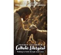 Catholic Liturgical Pocket Calendar 2026 - 2027: Faith-Filled Mini Organizer 2026-2027, Monthly Catholics Organizer for Purse or Bag | The Good Shepherd