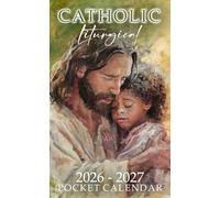 Catholic Liturgical Pocket Calendar 2026 - 2027: Faith-Filled Small Daily Planner 2026-2027, Monthly Catholic Organizer for Purse or Bag | Jesus Embracing a Child