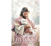 Catholic Liturgical Pocket Calendar 2026 - 2027: Faith-Filled Small Daily Planner 2026-2027, Monthly Organizer for Purse or Bag | Love the Lamb