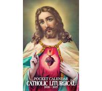 Catholic Liturgical Pocket Calendar 2026 - 2027: Small Daily Planner 2026-2027 with Highlights and Motivational Quotes | Sacred Heart of Jesus
