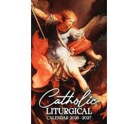 Catholic Liturgical Pocket Calendar 2026 - 2027: Small-Format Planner with 24 Months of Inspiration | St Michael the Archangel Angel Catholic Saint