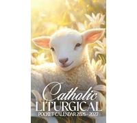 Catholic Liturgical Pocket Calendar 2026 - 2027: Two-Year Small Daily Planner for Daily Inspiration, 2026-2027 Monthly Organizer to Carry Anywhere | Lamb of God