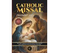 Catholic Missal - December 2025 | All the complete Mass readings for Advent and Christmas: With heartfelt prayers and a beautiful Christmas Novena