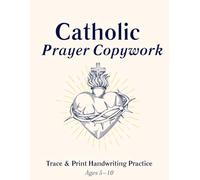 Catholic Prayers Copywork: Beginner Trace & Print Handwriting Practice