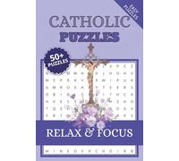Catholic Puzzle Book: Word Searches, Crosswords, Sudoku Puzzles With Easy To Read Print about Catholic Faith | 6x9 Inches, 120 pages | 50+ Puzzles | Gift for Holidays, Travel | Solutions Included