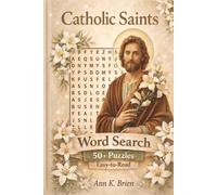 Catholic Saints Word Search Puzzle Book: Christian Word Searches with Easy-to-Read Print | 6 x 9 inches, 110 pages | 50+ Puzzles... Adult, Senior, and ... Vacation, Holidays, Birthdays, and Free Time