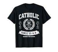 Catholic Since 33 d.C. Edizione della Resurrezione Pasqua Cristiana Maglietta