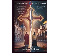 Catholic vs Orthodox: Understanding the Divide