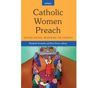 Petrus Russ Don – Catholic Women Preach: Raising Voices, Renewing the Church – Cycle C – Tascabile
