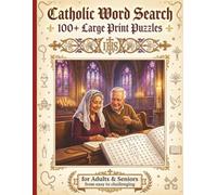Catholic Word Search: 100+ Large Print Puzzles | For Adults & Seniors | From Easy to Challenging | Saints, Sacraments & Church History | Relax & Grow ... | Perfect First Communion & Christmas Gift