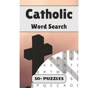 Catholic Word Search Puzzle Book: 50+ Word Find Puzzles with Easy-to-Read Print about Saints, Prayers, Church Traditions and More | 6×9 inches, 110 pages … Gift for Vacations, Holidays and Free Times