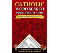 Catholic Word Search Puzzle Book for Adults: 50+ Large Print Word Search Puzzles Featuring Catholic Prayers, Saints, Bible Words, Church Traditions & ... Brain Games for Adults, Seniors & Teens