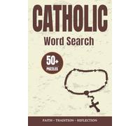 Catholic Word Search Puzzle Book: Word Searches with Easy to Read Print about Catholic Faith, Catholic Saints, Religious Items and More | 6x9 inches, ... Gift for Vacation, Holidays and Relaxation