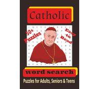 Catholic Word Search Puzzle Book: Word Searches with Easy-to-Read Print about the Catholic Religion, Christ, Prayer and More / 6x9 inches, 110 pages / 50+ puzzles.... Gift for Vacations, Holidays and Relaxing Tim