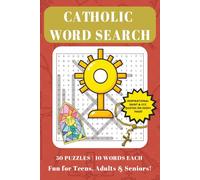 Catholic Word Search to Deepen Your Faith | Fun for Teens, Adults, & Seniors: 50 Puzzles - 10 Words Each | Inspirational Quotes from Saints & The Catechism of the Catholic Church on Each Page!