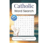 Catholic Word Search: Word Searches with Easy to Read Print about Liturgy, Prayers, Psalms and More | 6x9 inches, 110 pages | 50+ Puzzles - Gifts for Vacations, Holidays and Free Times