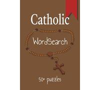 Catholic WordSearch: Word Search Puzzles for Catholics | Fun and Educational | 6x9 inches, 110 pages | 50+ puzzles | Solutions Included