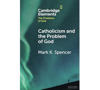 Catholicism and the Problem of God